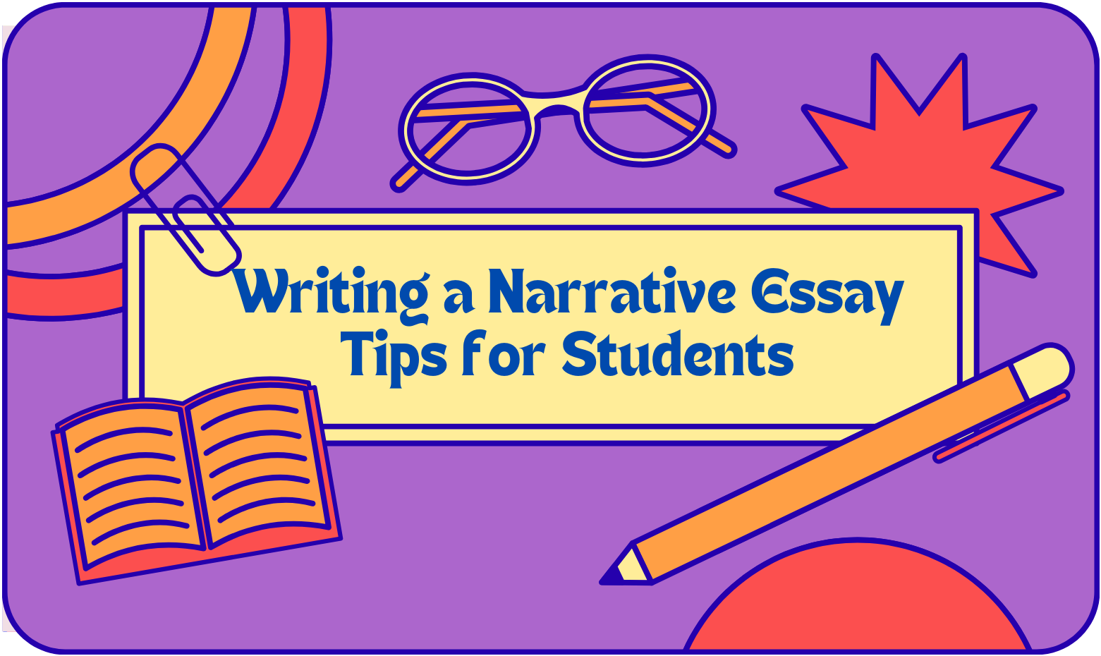 How to Write a Narrative Essay: Format, Structure and Paragraphs