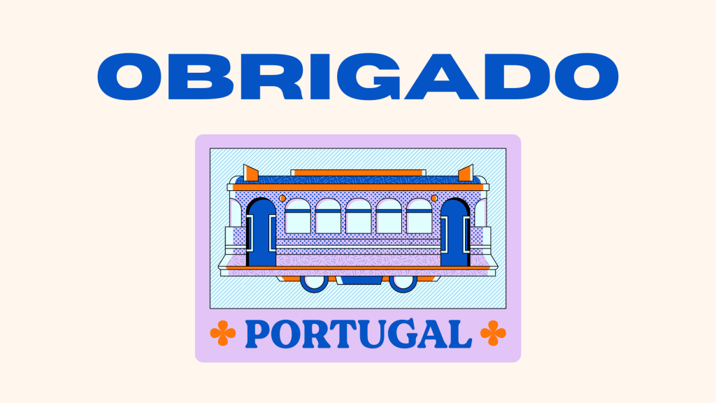 Saying Obrigado in Portugese