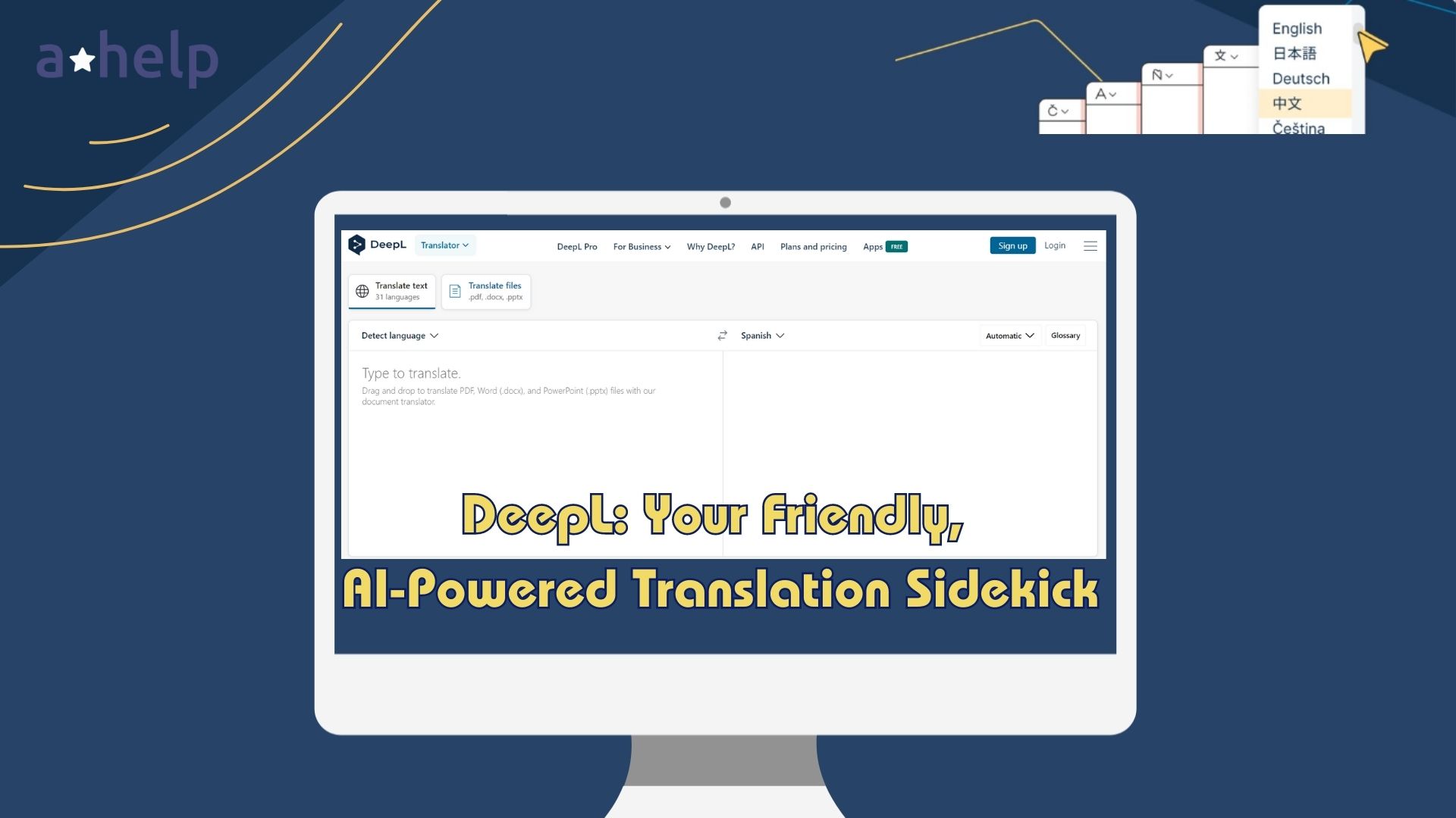 Meet DeepL Your Friendly, AIPowered Translation Sidekick
