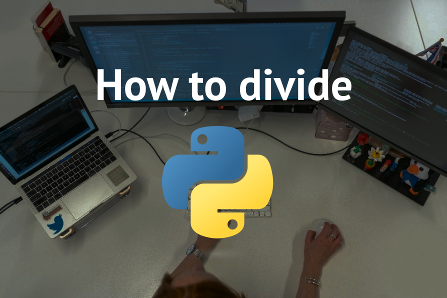 divide-in-python-mastering-the-division-operator-for-accurate-calculations