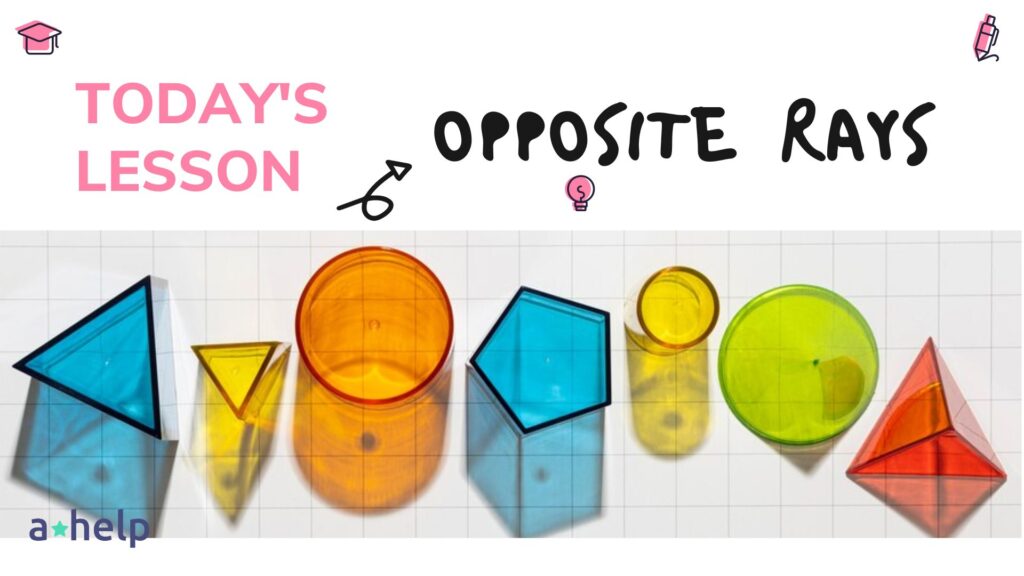 opposite ray definition geometry