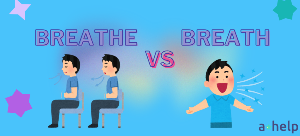 Breathe vs Breath - The Difference Between the Two Words