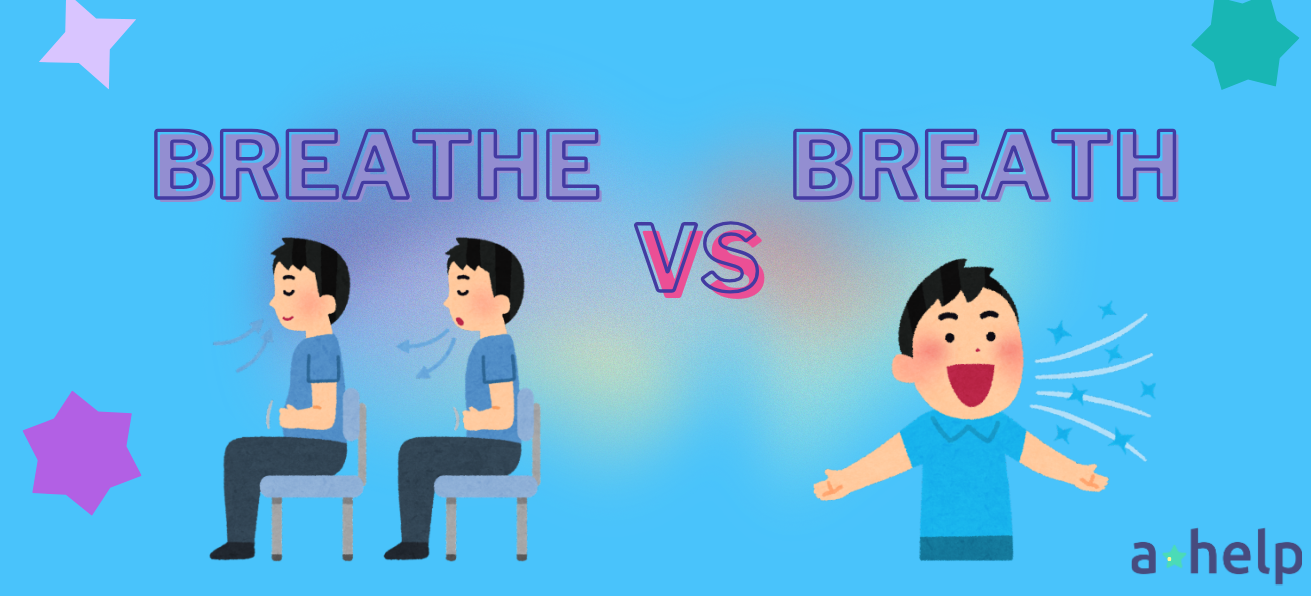 Breathe vs Breath: When & How to Use in Context