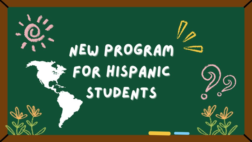 Classroom billboard with America map, colorful crayon drawings and "new program for Hispanic students" heading