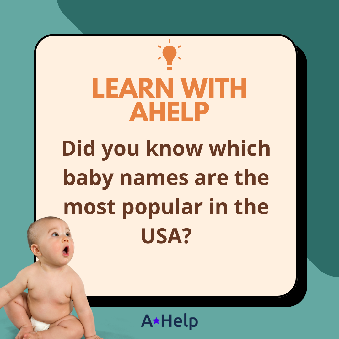 Most Popular Baby Names Learn with AHelp