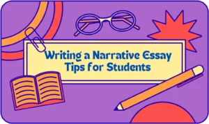 Writing a Narrative Essay