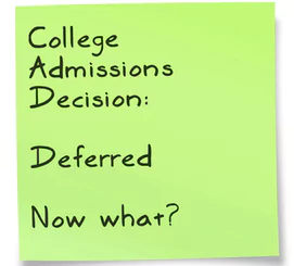 After a college deferral, now what?