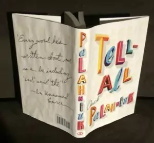 Tell-All by Chuck Palahniuk