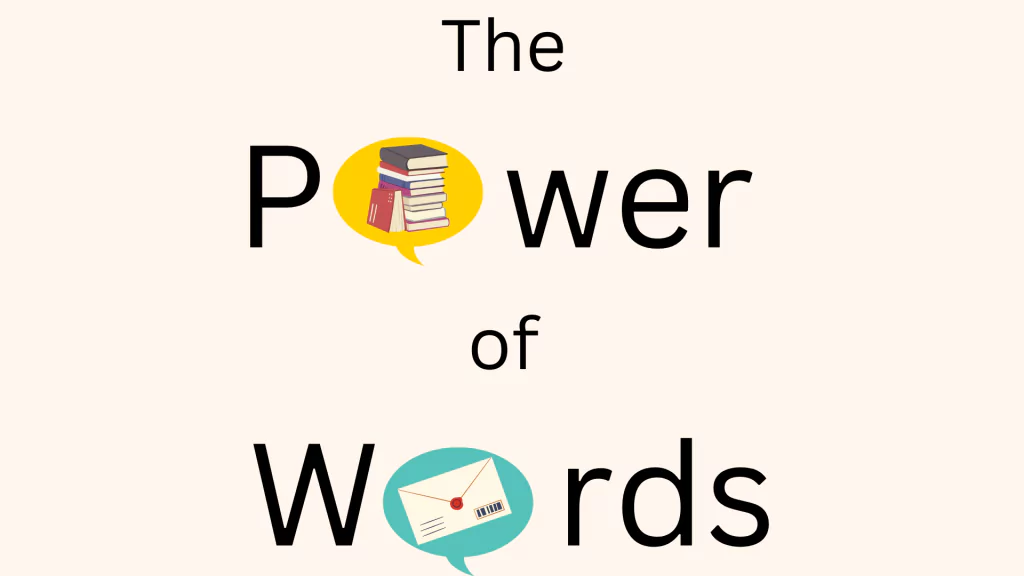 The Power of Words