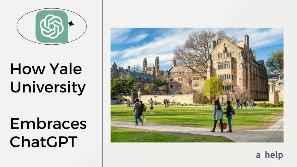 How Yale University Embraces ChatGPT