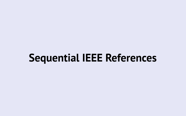 Sequential IEEE References
