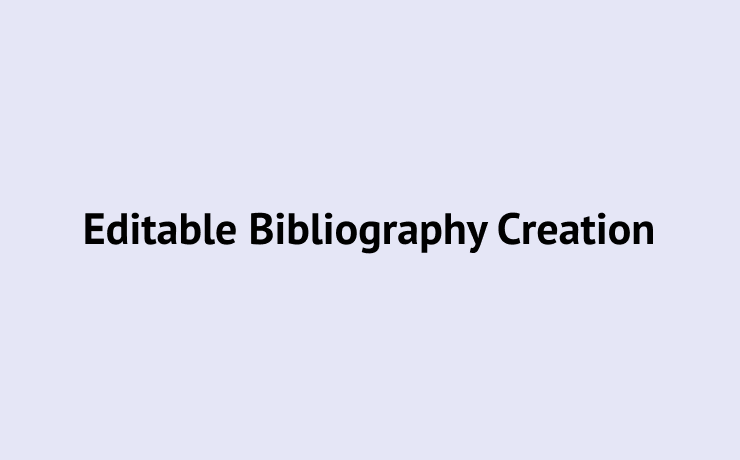 Editable Bibliography Creation