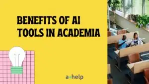 Underscoring the benefits of AI tools in Academia