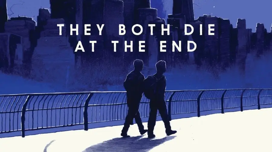They Both Die At The End Summary