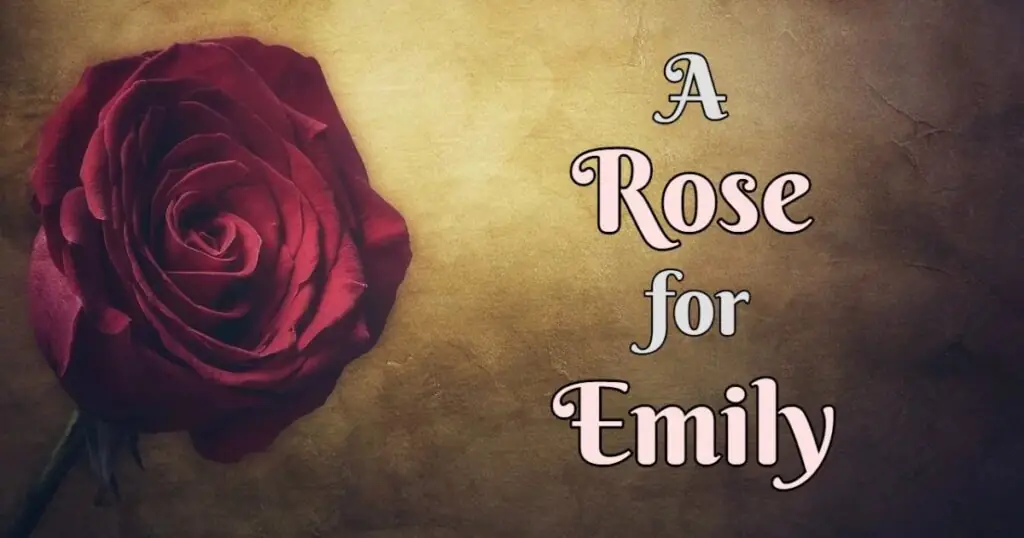 A Rose For Emily Summary