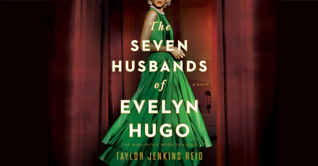 The Seven Husbands Of Evelyn Hugo Summary