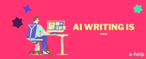 What is AI Writing