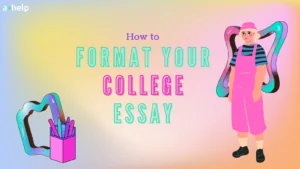 How Should I Format My College Essay Properly