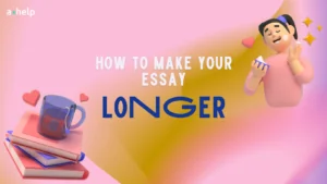 Methods on How to Lengthen an Essay