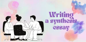 How To Write a Synthesis Essay