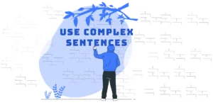 What Is a Complex Sentence?