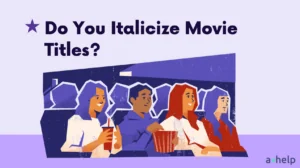 Do You Italicize Movie Titles?