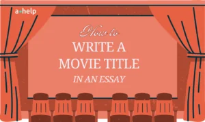 How to Write a Movie Title in an Essay